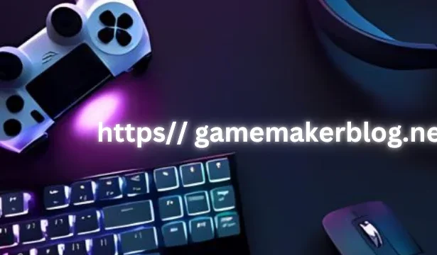How to Get the Most Out of https// gamemakerblog.net
