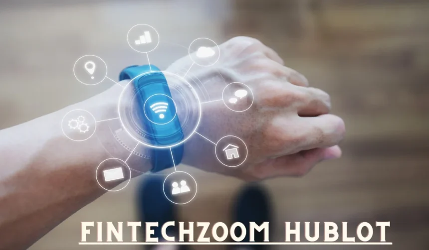 fintechzoom hublot